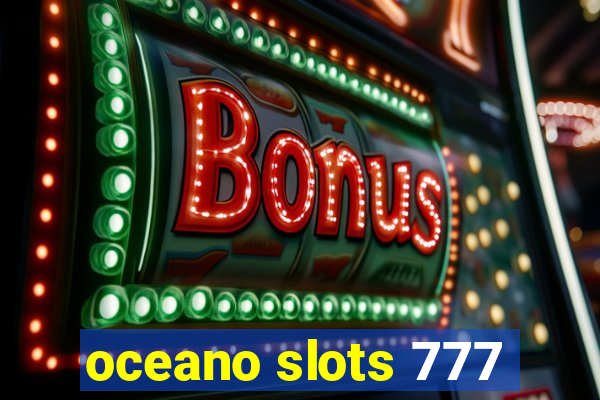 oceano slots 777